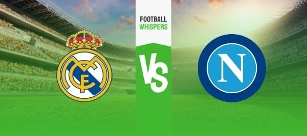 Statistik Real Madrid vs Napoli - Menggali Pertandingan yang Penuh Emosi dan Sejarah